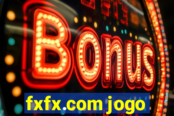 fxfx.com jogo